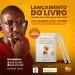 Sandro Feijó lança livro de auto liderança como manual para os jovens