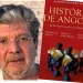 Alberto Oliveira Pinto lança 4ª edição da obra “História de Angola – Da PréHistória ao Início do Século XXI