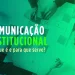 Comunicação Institucional Pública:  o desafio da consolidação