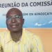 Sindicalista diz-se vítima de perseguição e teme pela sua vida