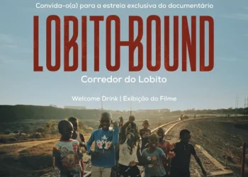 Documentário “Lobito-Bound” narra as potencialidades do Corredor do Lobito