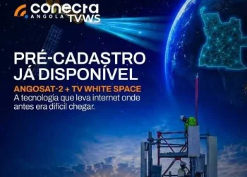 Pré-cadastro para adesão ao Conecta Angola Premium + TVWS já disponível